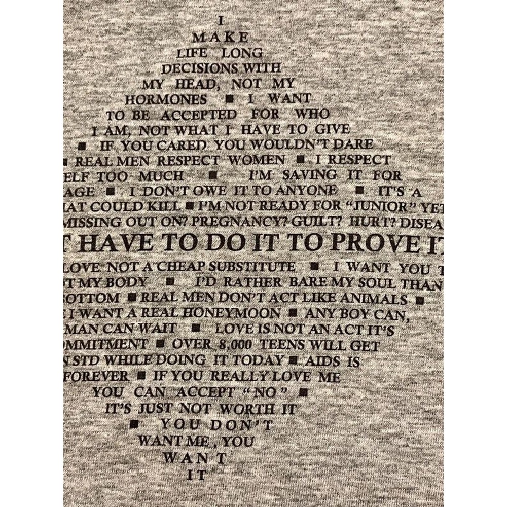 Vintage 90s Y2K Abstinence Campaign T Shirt I Dont Have To Do It To Prove It XL